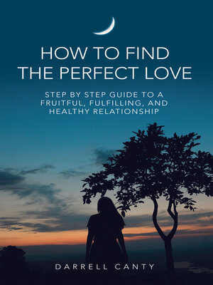 cover image of How to Find the Perfect Love